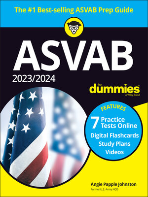 cover image of 2023/2024 ASVAB For Dummies (+ 7 Practice Tests, Flashcards, & Videos Online)